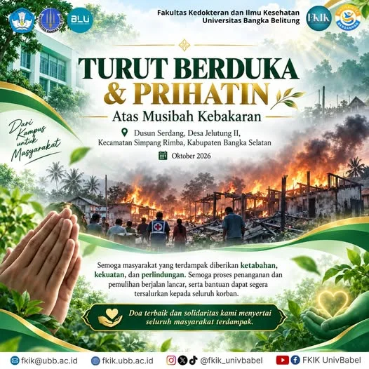 FKIK UBB Sampaikan Simpati atas Musibah Kebakaran di Dusun Serdang, Bangka Selatan