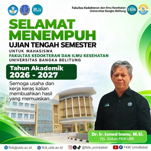 Selamat Menempuh UTS 2026/2027, FKIK UBB Dorong Mahasiswa Berprestasi dan Berintegritas